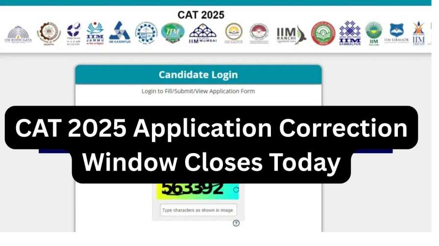 CAT 2025 Application Correction Window Closes Today